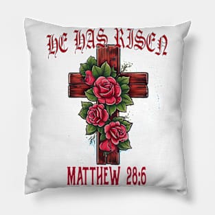 He Has Risen Pillow