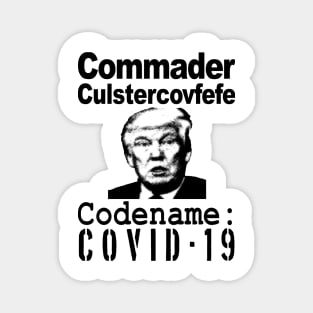 Cmdr Clustercovfefe Magnet