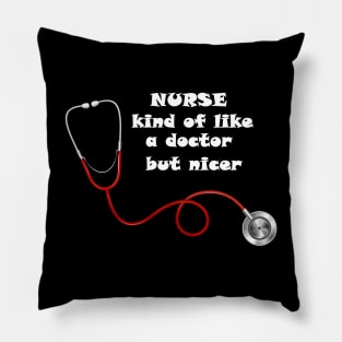 Nurse Like a Doctor Pillow