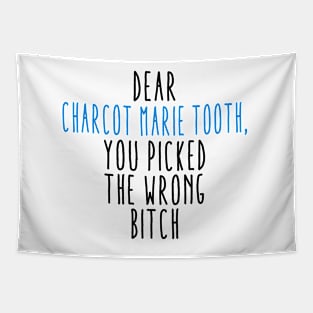 Dear Charcot Marie Tooth You Picked The Wrong Bitch Tapestry