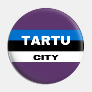 Tartu City in Estonia Pin