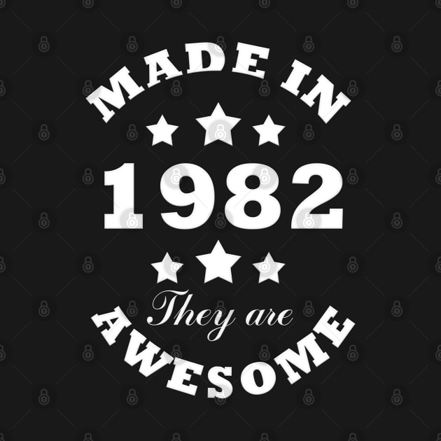 Made in 1982 the are awesome by  Memosh Everything 