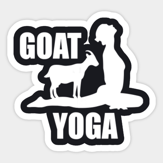 Cute Fun Goat Yoga Womens Funny Quote Meme Sayings T Shirt Goat