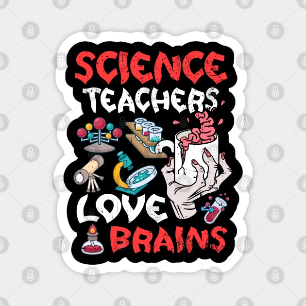 Science Teachers  Love Brains Halloween Teachers Teaching Coffee Magnet by alcoshirts