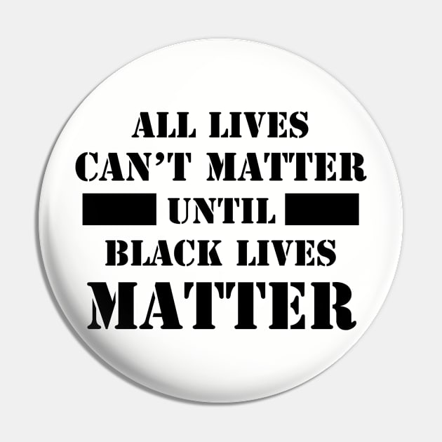 All Lives Can't Matter Until Black Lives Matter, Civil Rights, I can't Breathe, Black Power Pin by UrbanLifeApparel