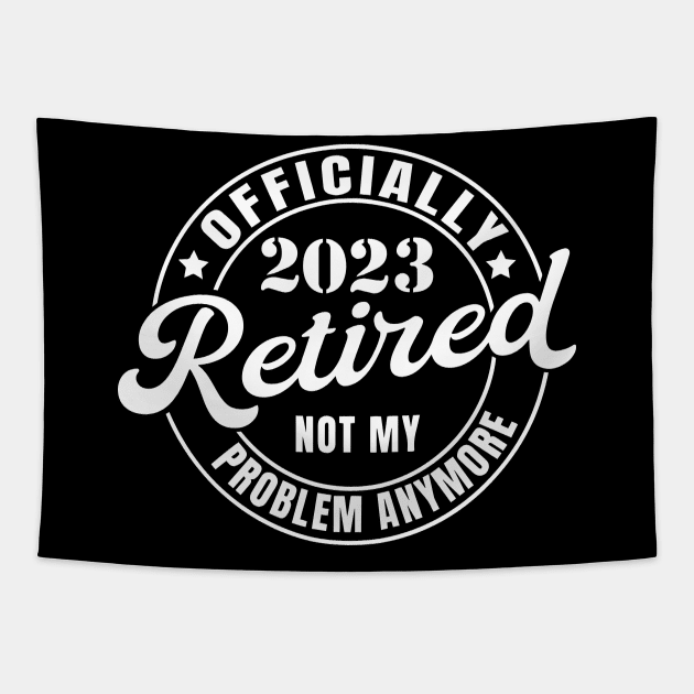 Retired 2023 Not my Problem Tapestry by ZimBom Designer