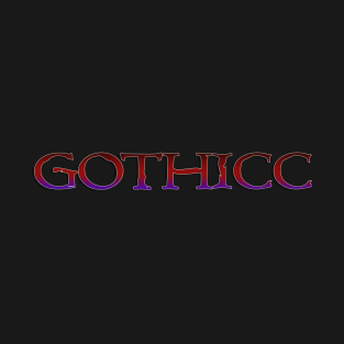 Gothicc T-Shirt