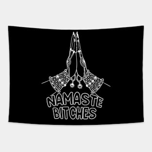 Namaste Bitches Tapestry