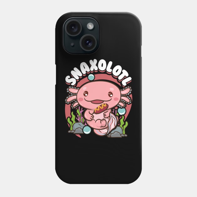 Snaxolotl Funny Axolotl Pun Snacks Desserts Kawaii Phone Case by theperfectpresents