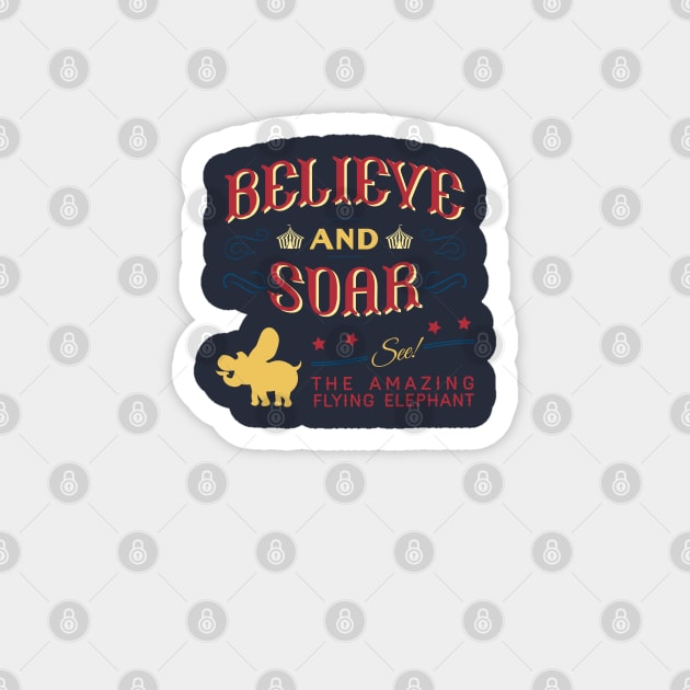 Believe and Soar! Magnet by LivelyLexie