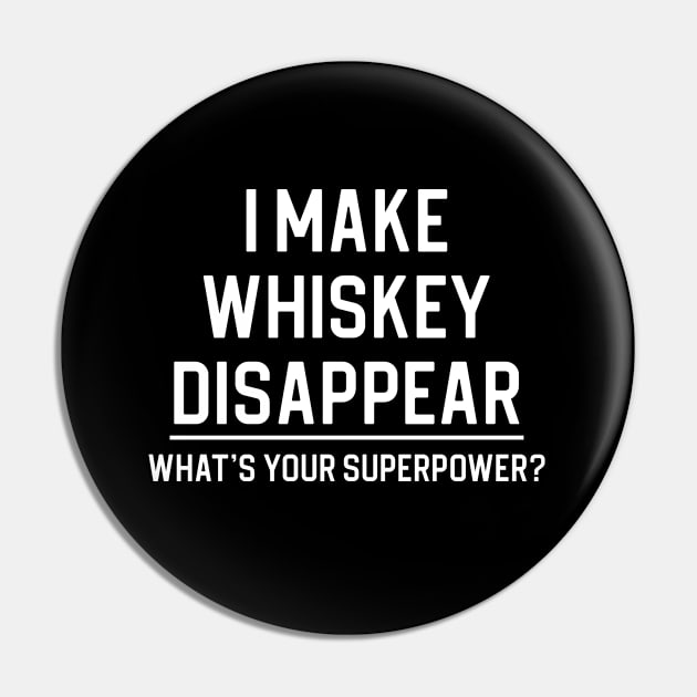 Funny Whiskey Lover Gift I Make Whiskey Disappear Pin by kmcollectible