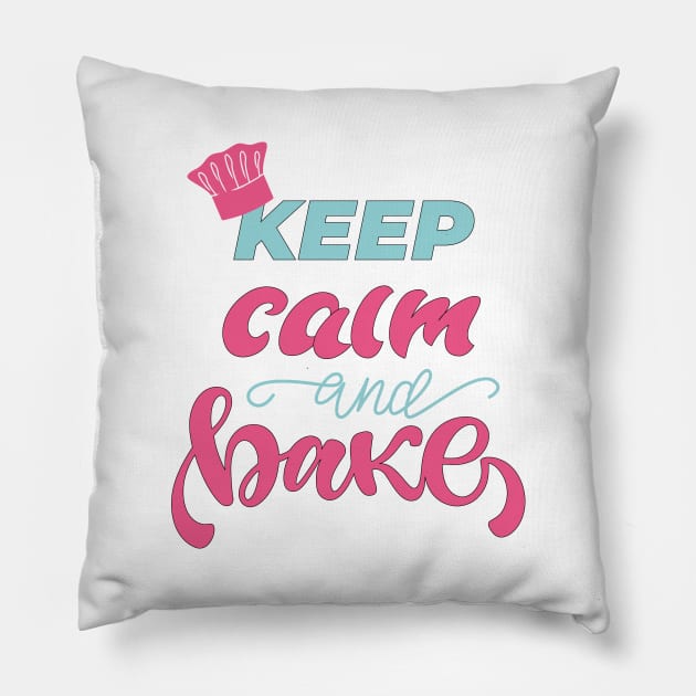 KEEP CALM AND BAKE Pillow by Chameleon Living