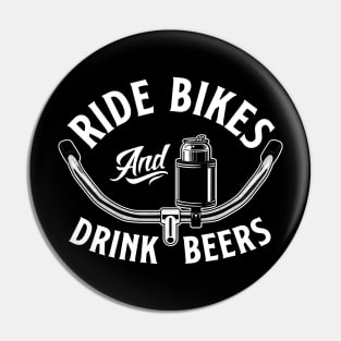 Ride Bikes & Drink Beers 2 Pin