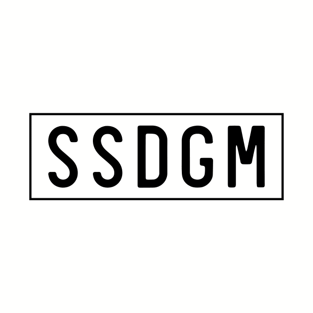 SSDGM Stay Sexy Don't Get Murdered by murdershirts