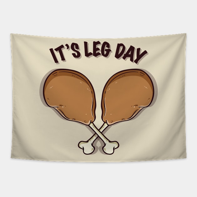 It's Leg Day Tapestry by TipsyCurator