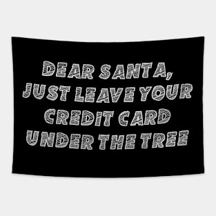 Whimsical Christmas Wishes: Santa's Credit Card Christmas -Christmas Wish List: Santa's Card Under the Tree Tapestry