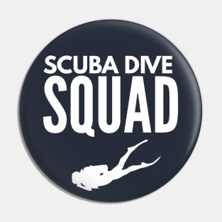 SCUBA DIVE SQUAD - SCUBA DIVING Pin