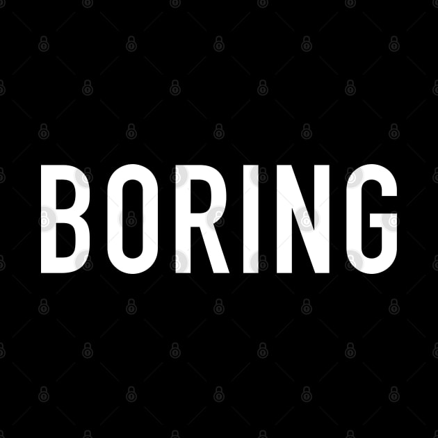 Boring by StickSicky