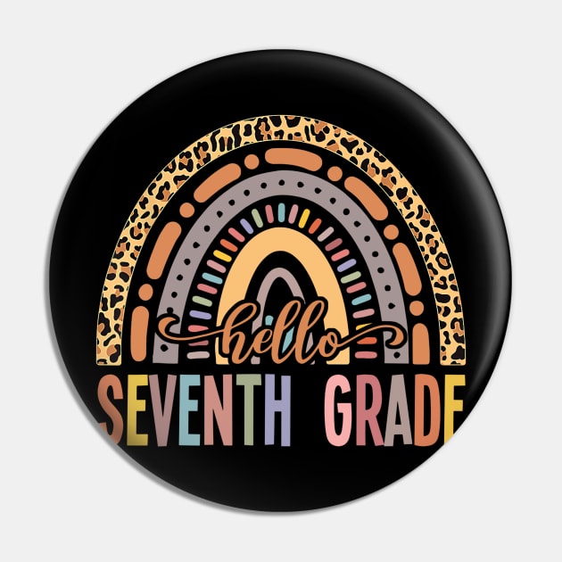 Hello Seventh Grade Leopard Rainbow Back To School Pin by nakaahikithuy