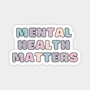 Mental Health Matters | Quote Koni French Grey Magnet