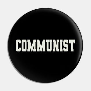 Communist Word Pin