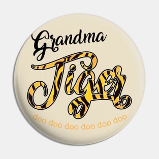 Grandma Tiger - Doo Doo Doo Pin