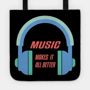 Music Makes it All Better,Musical,Gifts;Headphone,Audio,Guitar,Dj Tote