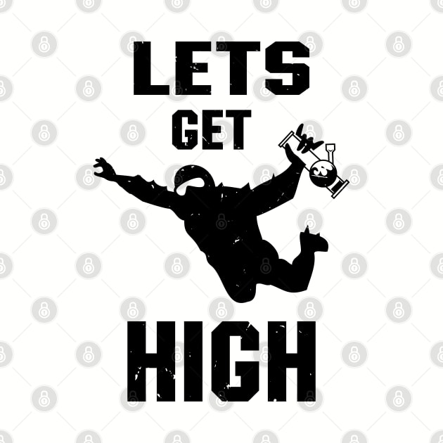 Let's Get High Stoned Skydiver Stoner Cannabis Fan by atomguy