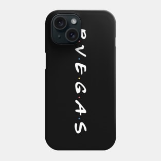 Pvegas Friends Phone Case