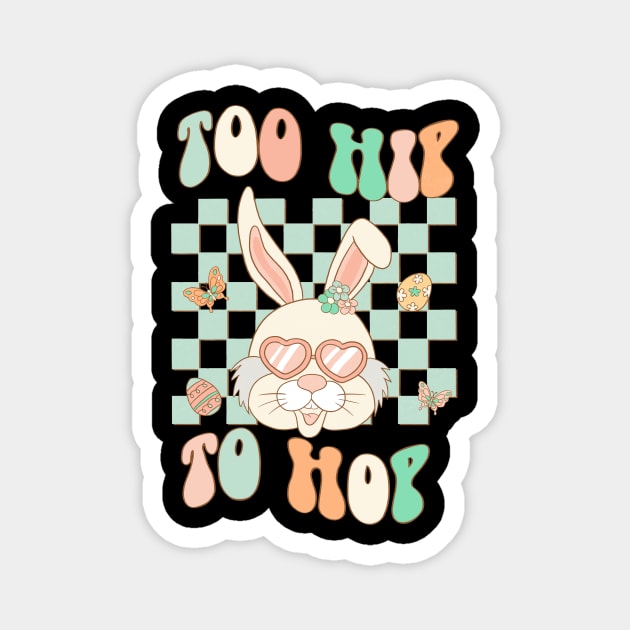 Retro Easter Bunny Too Hip to Hop Magnet by The WYLD Tribe