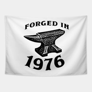 Forged in 1976 Tapestry