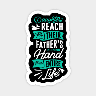 Father and Daughter Quote Father's Day Gift Men Magnet