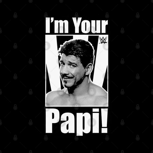 Eddie Guerrero I'm Your Papi by Holman