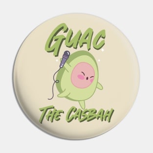 Guac The Casbah Pin