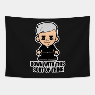Lil Father Ted - Down with this sort of thing Tapestry