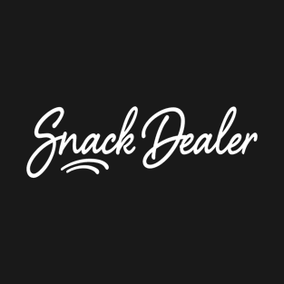 Snack Dealer T-Shirt