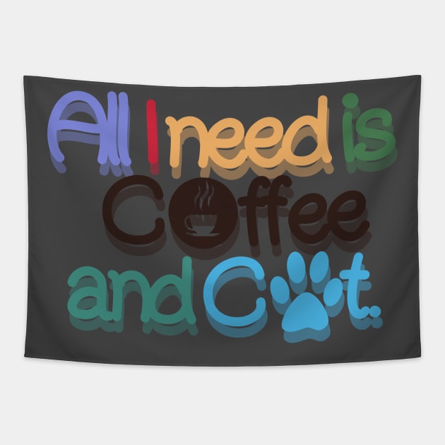 All I need is coffee and cat Tapestry by PlantsAndCats