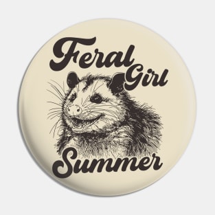 Feral Girl Summer Opossum Pin