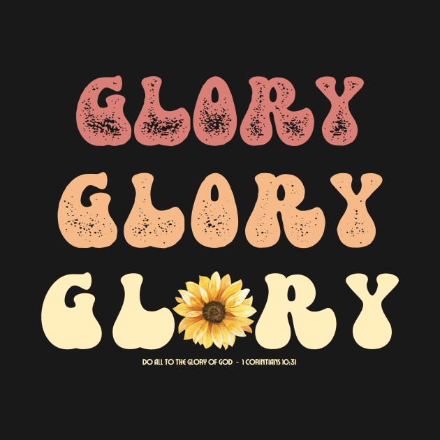 Glory Retro 70s Sunflower Christian Design 1 Corinthians Verse by bbreidenbach