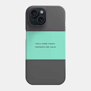 They/Them/Theirs Phone Case