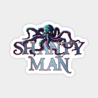 Shanty Man Design Magnet