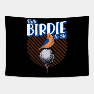 Cute Talk Birdie To Me Funny Golfing Pun Golfer Tapestry