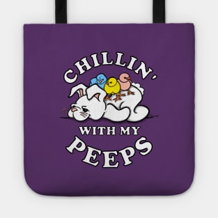 Funny CHILLIN WITH MY PEEPS Easter Tote