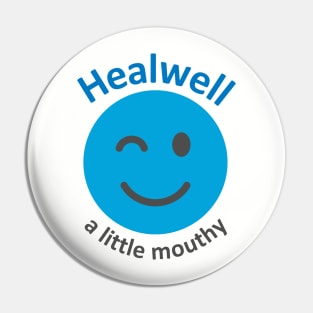 Healwell: a little mouthy Pin