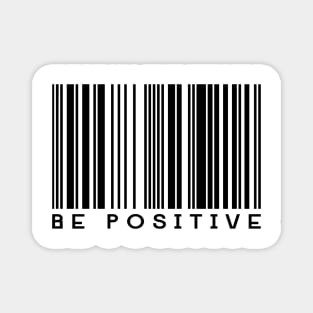 Be positive Magnet