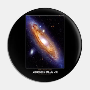 High Resolution Astronomy Andromeda Galaxy M31 Pin