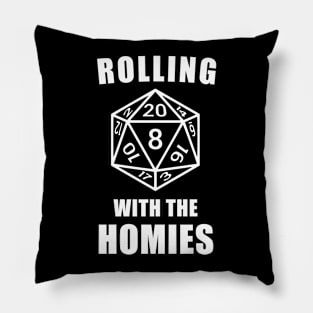 Rolling with the Homies Pillow