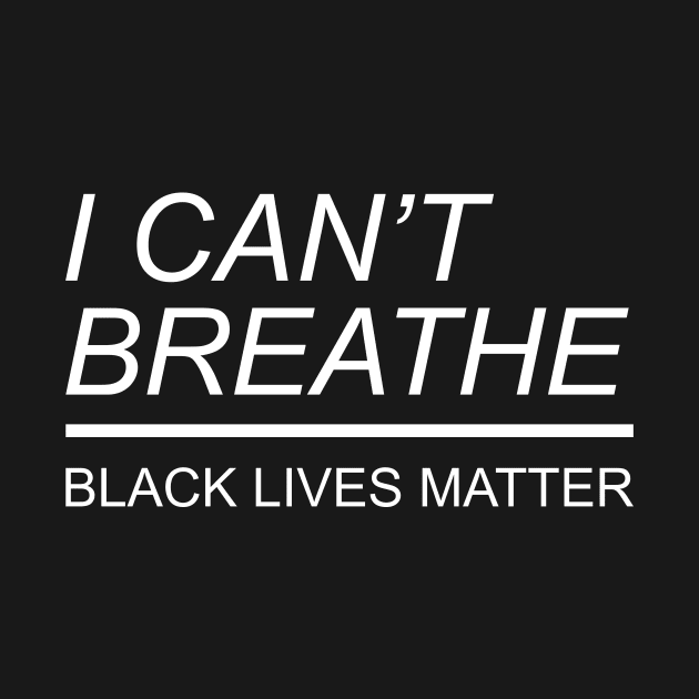 I Can't Breathe George Floyd Black Lives Matter by Love Newyork