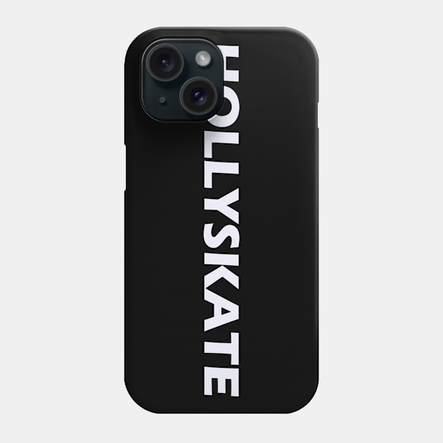 hollyskate Phone Case by VanBur