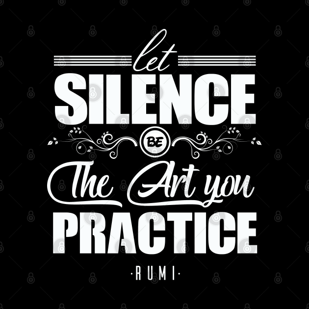 let silence be the art you practise by Moe99